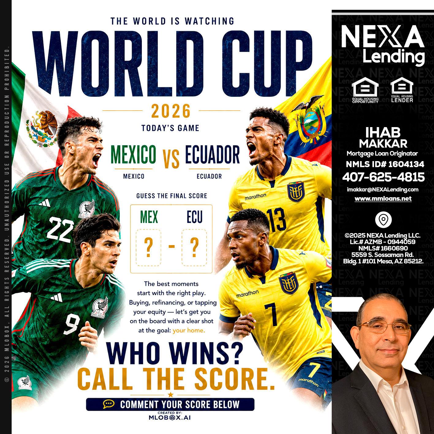 WORLD CUP 2026 - Ihab Makkar -Mortgage Loan Originator