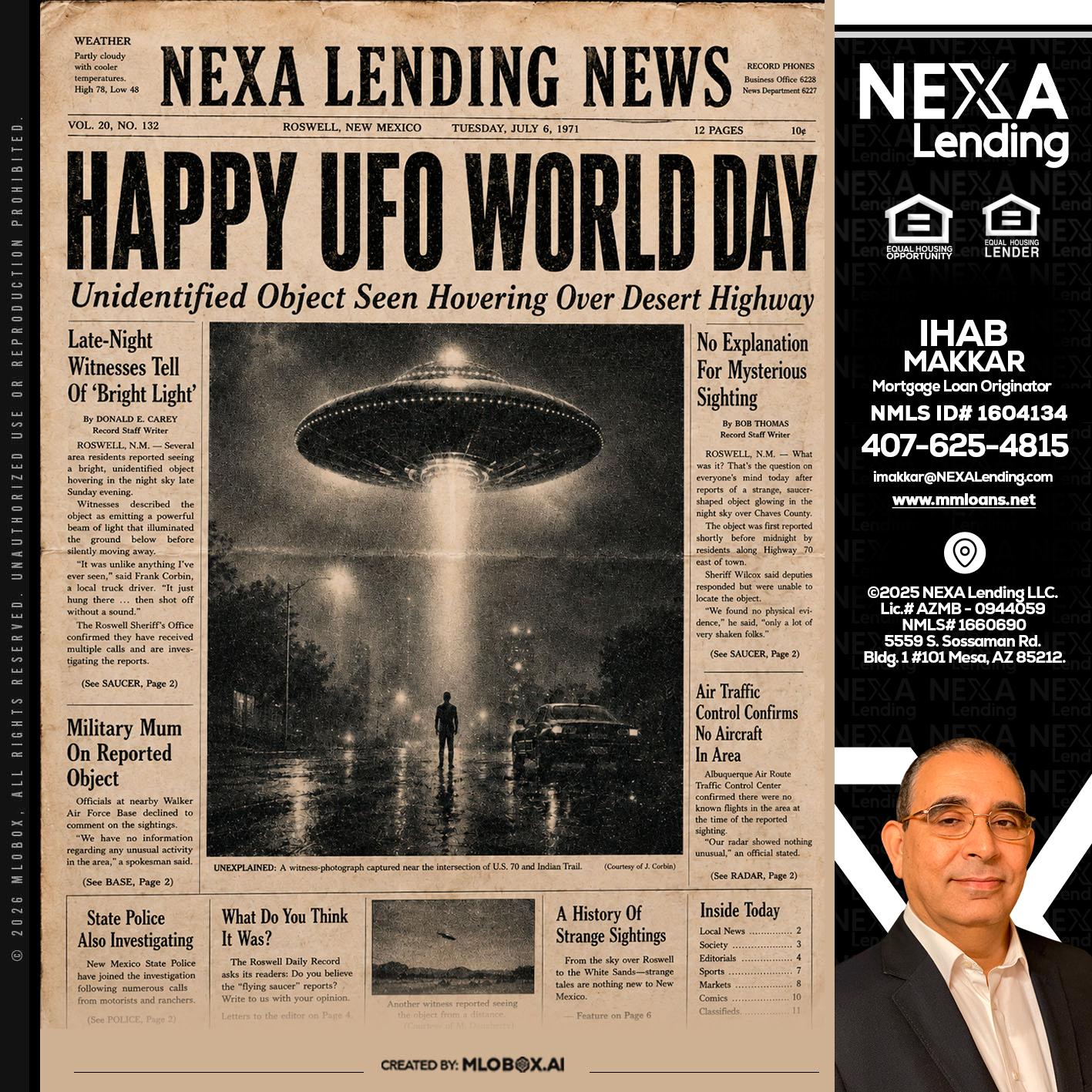 HAPPY UFO WORLD DAY - Ihab Makkar -Mortgage Loan Originator