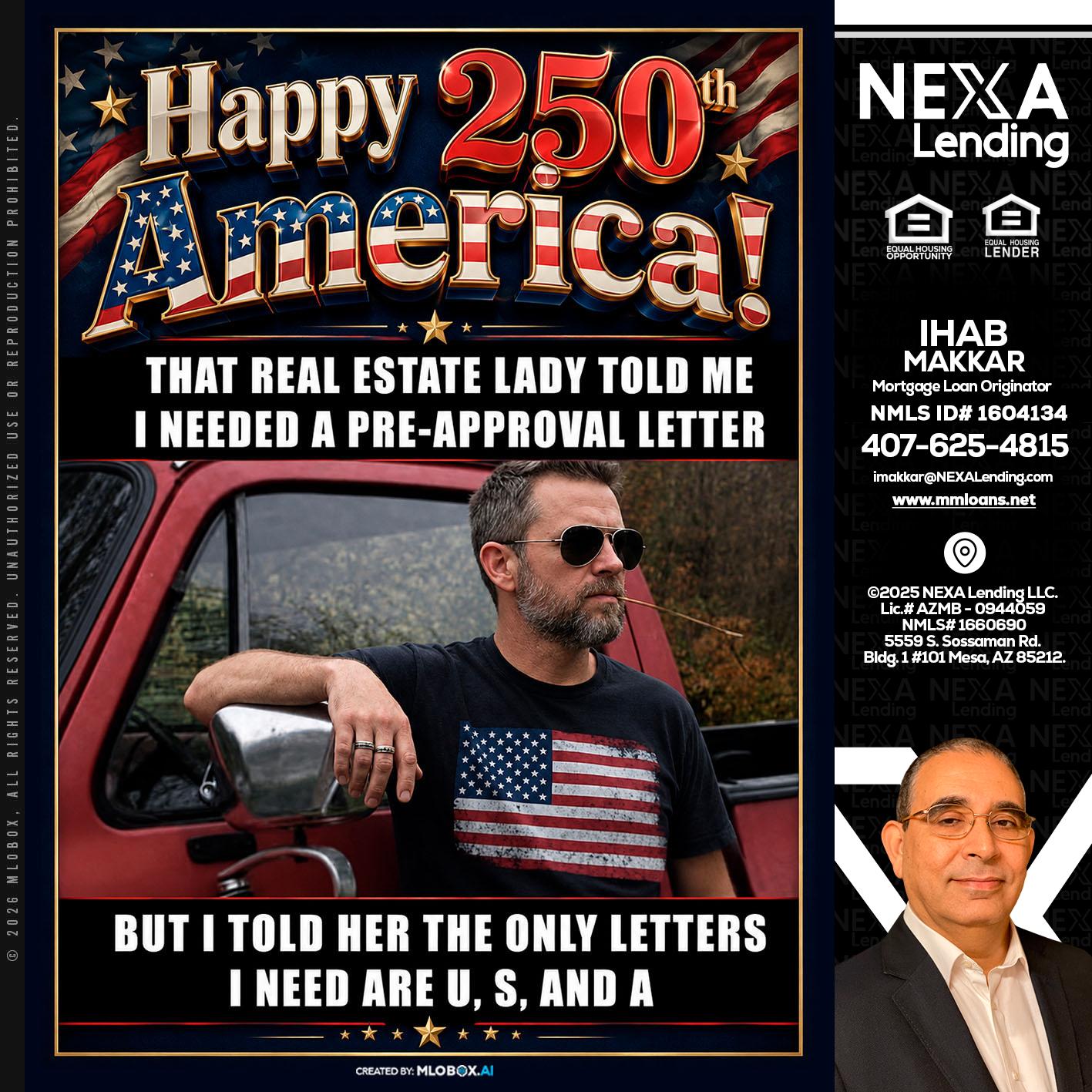 HAPPY 250 TH - Ihab Makkar -Mortgage Loan Originator