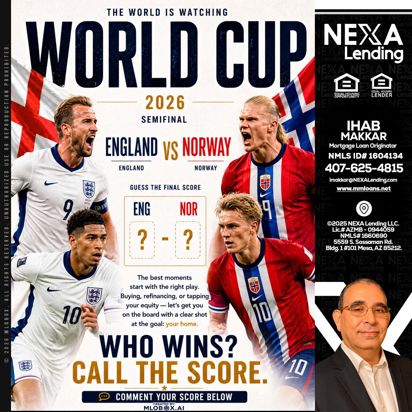 WORLD CUP 2026 - Ihab Makkar -Mortgage Loan Originator