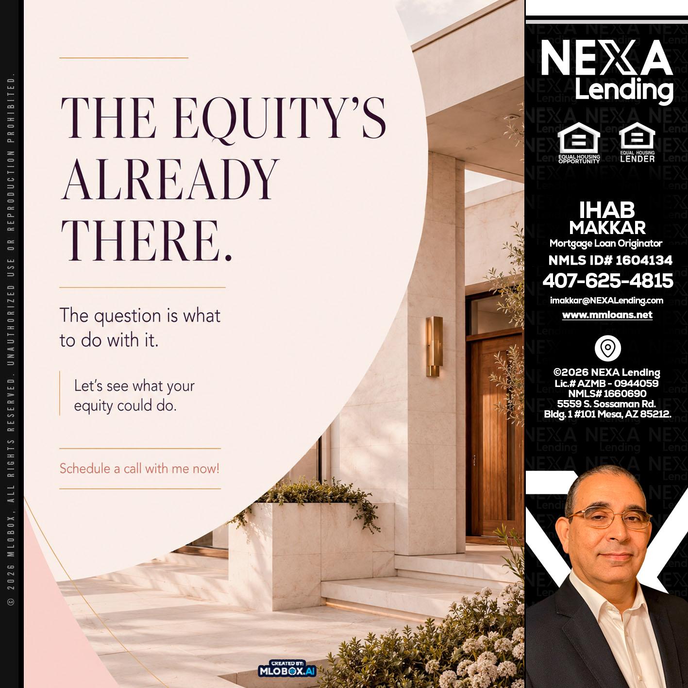 THE EQUITY'S - Ihab Makkar -Mortgage Loan Originator