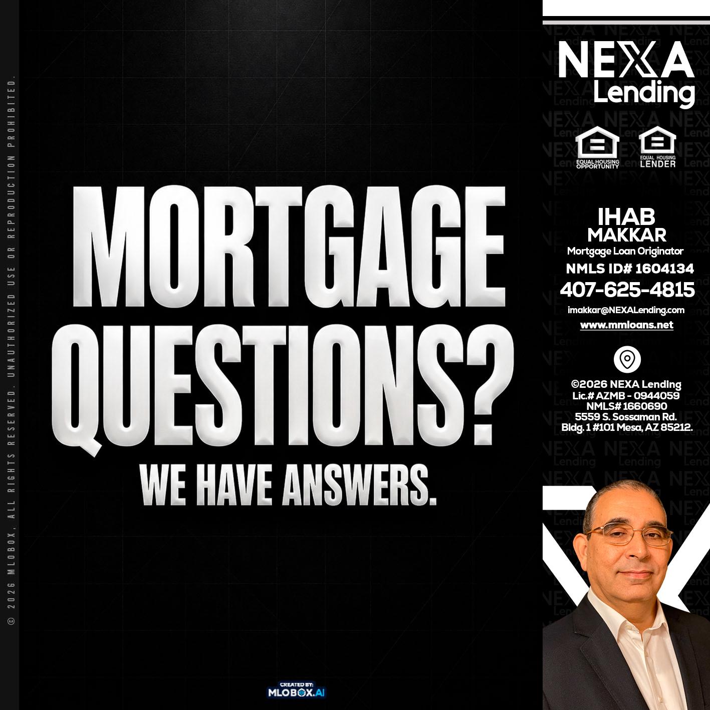 MORTGAGE QUESTION? - Ihab Makkar -Mortgage Loan Originator