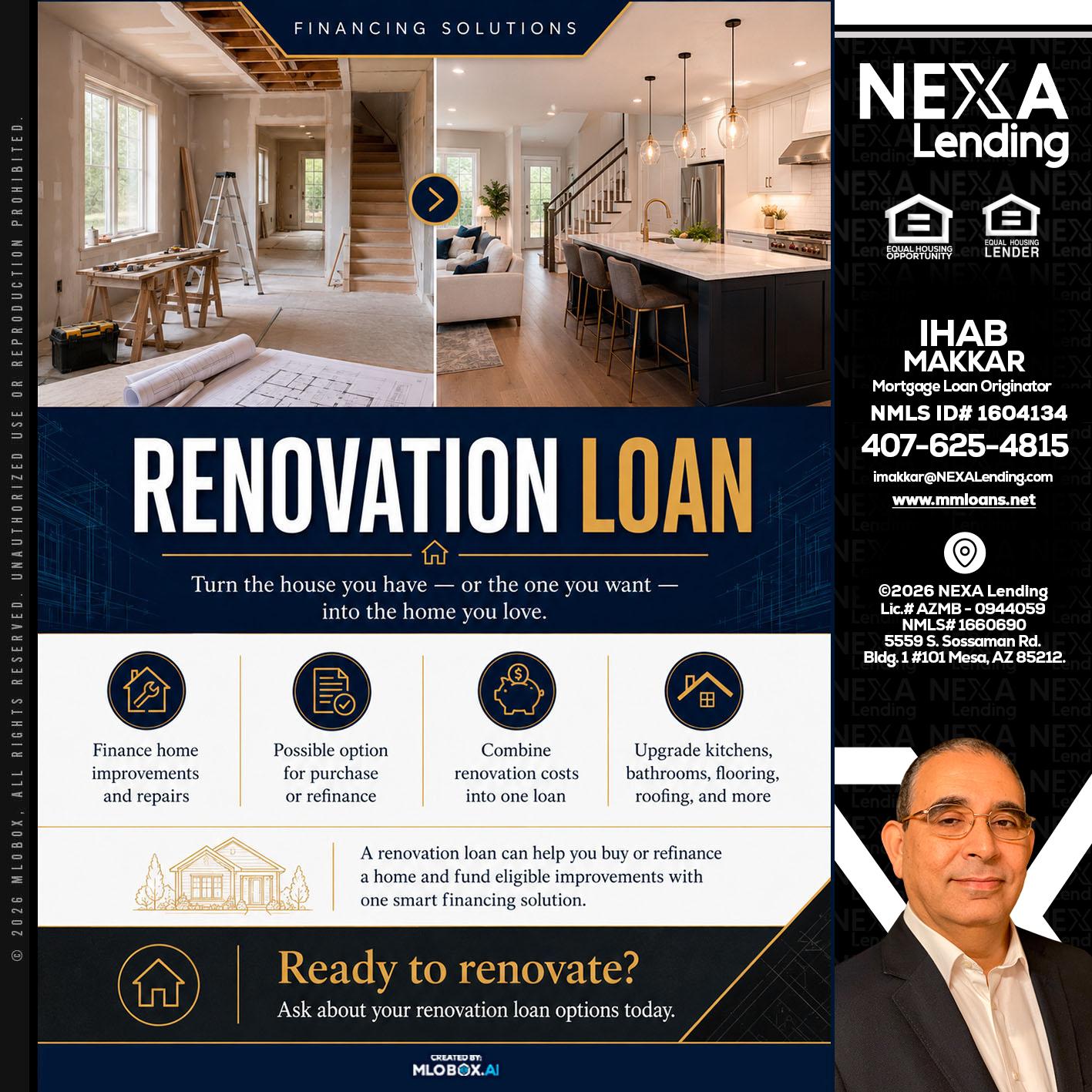 RENOVATION LOAN - Ihab Makkar -Mortgage Loan Originator